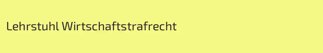 Lehrstuhl Wirtschaftstrafrecht